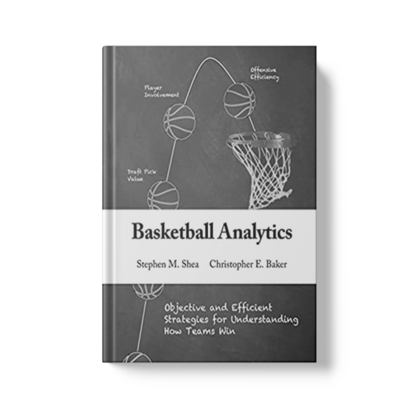 Basketball Analytics Objective and Efficient Strategies for